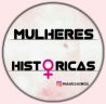 Mulheres Históricas